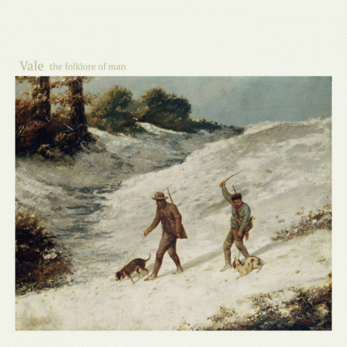 Vale (USA-2) : The Folklore of Man